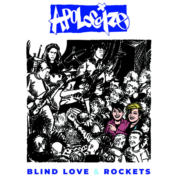 apologize – blind love and rockets – lp