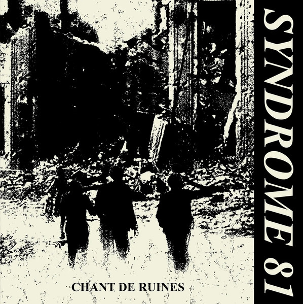 syndrome 81 – chant de ruines – lp