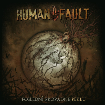 human fault – posledni propadne peklu/no nenie tadny krasne – lp